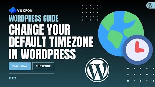 How to Change the Time Zone in WordPress - Step-by-Step Guide