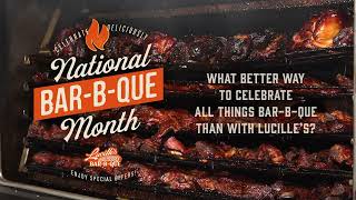 Celebrate National Bar-B-Que Month with Lucille's BBQ!