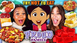 Try Not To Eat - The Proud Family