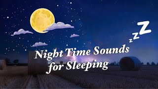 Sounds of Crickets at Night for sleeping - Night Sound Effects