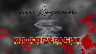 Me Royaan... | No Copyright Hindi Sad Songs | Bollywood NCS sad Song | Yasser Desai