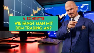 🔵Trading lernen: 4 Schritte - Wie fängt man mit dem Trading an?