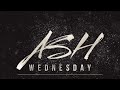 February 17, 2021 - 6:30 Ash Wednesday Worship - St. Paul Lutheran Church PTC