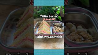 Tiffin Series Episode 48: Rainbow Sandwich 🌈🥪