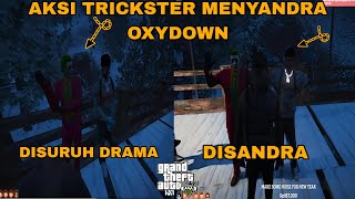 AKSI TRICKSTER NYANDRA OXYDOWN BUAT KLARIFIKASI PERSOALAN GENG KAPAK [GTA5RP] #clips #hopefully