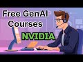 Free Generative AI courses by NVIDIA