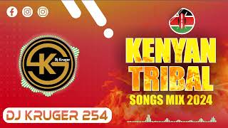 KENYAN TRIBAL SONGS MIX 2024   (LUO ,LUHYA , KIKUYU , KALENJIN, KAMBA ,KISII ,MAASAI )#malisafi