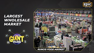 Giant Hubs - Largest Wholesale Market  | EPIC TV