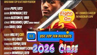 USC Top 10 Recruits For The #1 Ranked 2026 Class