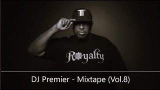DJ Premier - Mixtape (Vol.8) (feat. Nas, M.O.P., Fat Joe, Sean Price, Grand Puba, KRS-One, Redman)