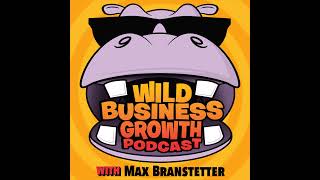 Matt Radicelli – Wild Business Growth Podcast 176: The Business Handyman, Founder of Rock The House