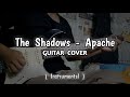 The Shadows - Apache (Instrumental) Guitar Cover