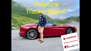 Vehicle Tracking - Vodafone Automotive Rip Off