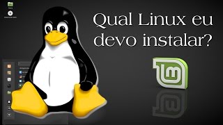 Qual Linux eu devo instalar?