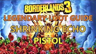 Shrinking Echo | Legendary Pistol | Borderlands 3