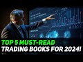 Top 5 Must-Read Trading Books for 2024! online boost bd