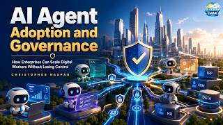 AI Agent Adoption And Governance: How Enterprises Can Scale Digital Workers Without Losing Control.