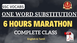 SSC CGL CHSL MTS - 6 Hours Marathon - One Word Substitution - Complete Vocab Class | #ssc #ssctamil