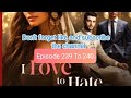 I love to hate you pocket FM story episode 239 To 240 #pocketfmnovel#audiobook #lovestory