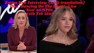 Emma Kok, age 16, Interview on NPO1, with translation, and singing live, Dancing On The Stars