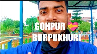 GOHPUR BORPUKHURI PARK @anuwar_786 New YouTube viral video 📸#newviralvlogs #anuwar786 #Vlogs