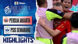 Persija Jakarta vs PSIS Semarang - Highlights | BRI Liga 1 2023/24