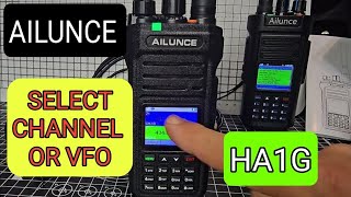 AILUNCE HA1G - SELECT CHANNEL \u0026 VFO  MODE