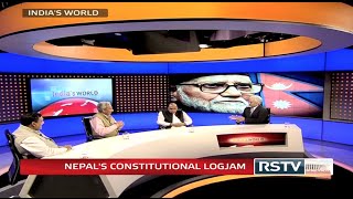 India’s World - Nepal’s Constitutional Logjam