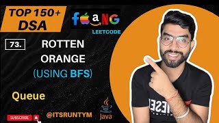 73. Rotten orange(using BFS) || Queue - Stack || Top 150+ DSA Leetcode JAVA