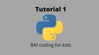 Python Tutorial 1 for kids | Print Function and Variables | BM coding for kids