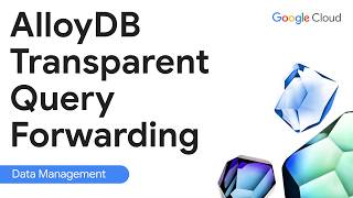 Automatic Read Scaling with AlloyDB Transparent Query Forwarding (TQF)