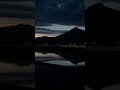 今日のリアルな夕日 マジックアワーに映える逆さ磐梯山 カエル🐸のコーラスが実に良い shorts camp gooutcamp