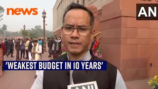 'Weakest Budget in 10 years', says Congress MP Gaurav Gogoi