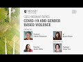 COVID-19 and Gender Based Violence