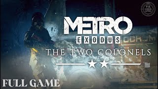 METRO EXODUS : THE TWO COLONELS | Gameplay Walkthrough No Commentary 4K 60FPS [RT] PC ULTRA