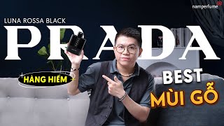 Luna Rossa Black - mùi gỗ đỉnh nhất của Prada từ trước giờ | namperfume TV