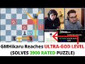 GMHikaru REACHES ULTRA-GOD LEVEL (Solves 3900 Rated Puzzle!)