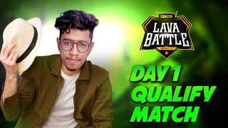 Lava Battle Season 9 Qualify Match 🔥 Day 1 - Freefire Tournament