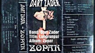 Dart Zader - Lungrunpui