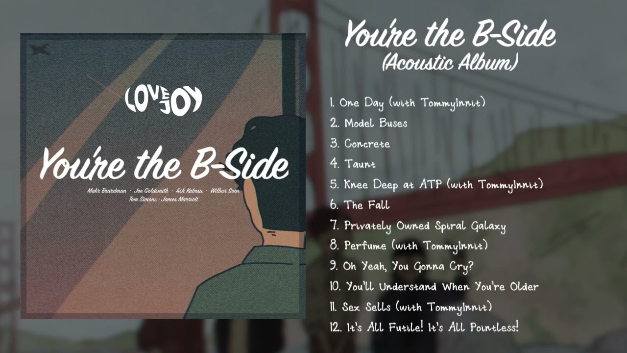 Lovejoy - You're The B-Side (Acoustic Album) - YouTube