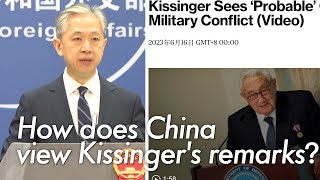 China responds to Henry Kissinger's Bloomberg interview on eve of US Blinken's visit