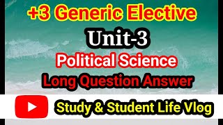 #genericelective #politicalscience #longquestion #unit3 @studystudentlifevlog