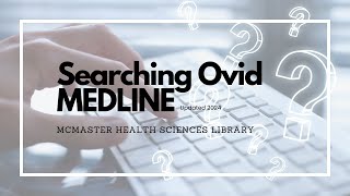 Searching Ovid MEDLINE