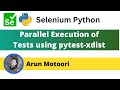Parallel Execution of Tests using pytest-xdist (PyTest - Part 22)