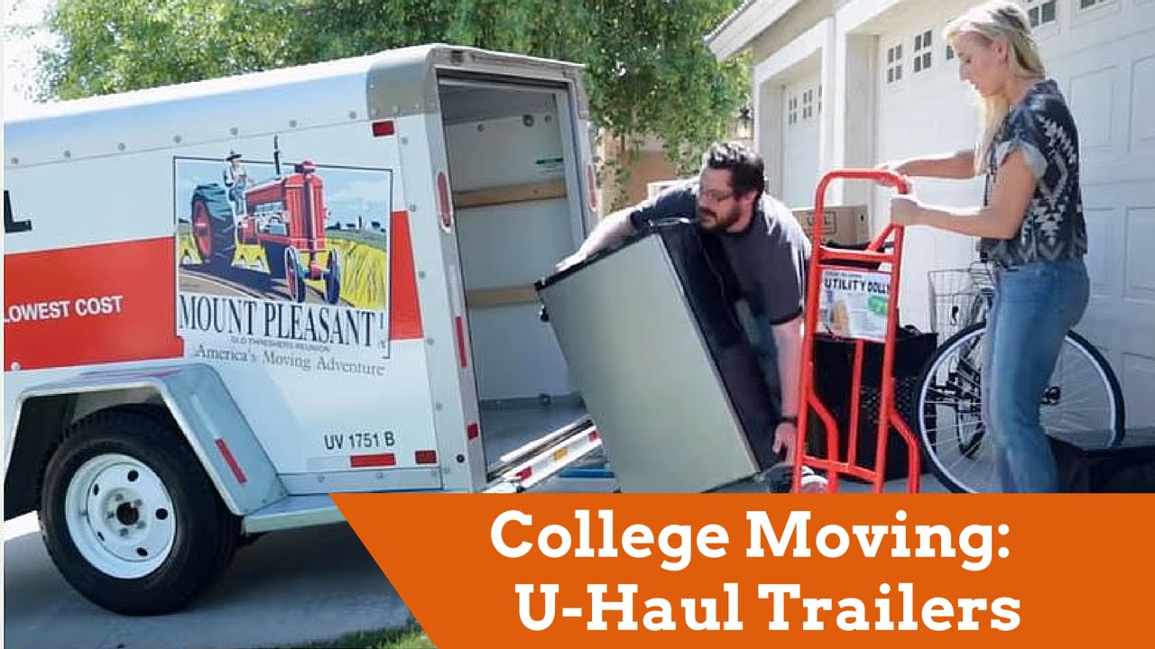 College Moving: U-Haul Trailers For Students - YouTube