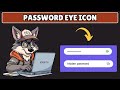 How to Show and Hide Password using Eye Icon in HTML