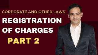 Registration of Charges | CA INTER  | Sec. 78, 79 \u0026 80