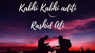 Kabhi Kabhi Aditi Zindagi | Jaane Tu Ya Jaane Na | A.R. Rahman | Rashid Ali