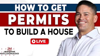 How To Get Permits and Build A House: 5 Steps