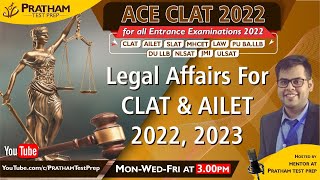3:00 PM, 10th June - Legal Affairs for CLAT & AILET 2022, 2023 | By Pratham Test Prep